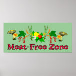 Meat-Free Zone Posters