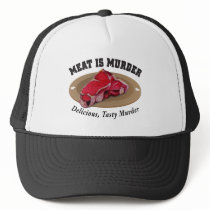 Meat Is Murder - Delicious, Tasty Murder hats