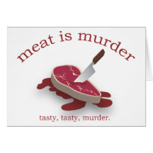 Meat is Murder Greeting Card