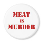 Meat is Murder Magnet