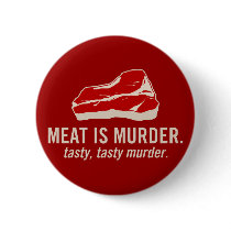 Meat is Murder, Tasty Murder buttons by strk3 Meat is Murder, Tasty Murder buttons