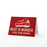 Meat is Murder, Tasty Murder Greeting Cards