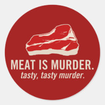 Meat is Murder, Tasty Murder Sticker