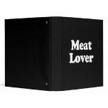 Meat Lover  (Pickup Line) binders