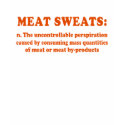 Meat Sweats Redux Orange t-shirts by sweatsetc Meat Sweats Redux Orange t-shirts