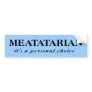 Meatatarian Choice Funny Bumper Sticker Humor
