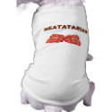Meatatarian Dog Shirt petshirt