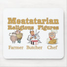 standard_mousepad - The Farmer, the Butcher and the holy Chef are the three main icons of the Meatatarian religion.  These three mystical people bring all the meaty goodness to hungry Meatatarians everywhere.: Sizes 