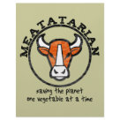 8.5x11 - Meatatarian.  Saving the planet one vegetable at a time.  Eating Meat means there are less vegetables grown, less green house gas emissions produced to create the vegetable.  Meatatarians are sacrificing themselves for the greater good.: Sizes  Available colors: white