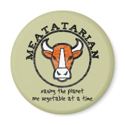 Meatatarian Saving The Planet magnet