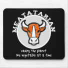 standard_mousepad - Meatatarian.  Saving the planet one vegetable at a time.  Eating Meat means there are less vegetables grown, less green house gas emissions produced to create the vegetable.  Meatatarians are sacrificing themselves for the greater good.: Sizes 