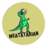 round_sticker - I Am Such A Meatatarian.: Sizes  Available colors: 0