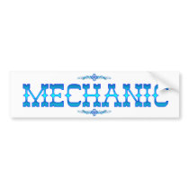 MECHANIC bumper stickers