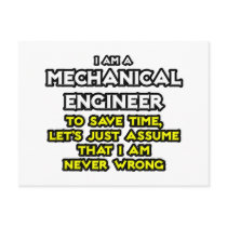 Mechanical Engineer...Assume I Am Never Wrong Post Card