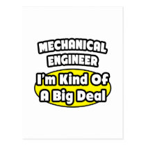 Mechanical Engineer  = Kind of a Big Deal Postcard