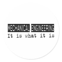 Mechanical Engineering It Is stickers by busybrain Mechanical Engineering It Is stickers