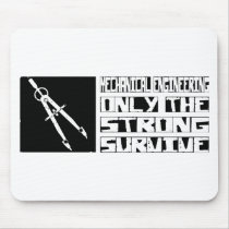 Mechanical Engineering Survive mousepads by itsallhot Mechanical Engineering Survive mousepads