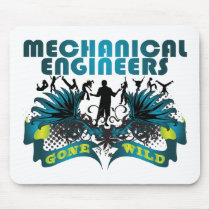 Mechanical Engineers Gone Wild mousepads