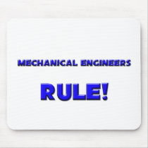 Mechanical Engineers Rule! mousepads