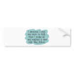 Med School or Hell? Bumper Sticker