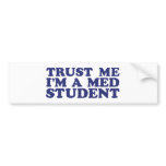 Med Student Bumper Stickers