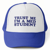 Med Student Trucker Hats