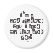 Med Student Ransom Note Fridge Magnet