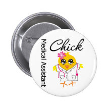 Medical Assistant Chick Pinback Button