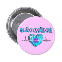 Medical Assistant Gifts Pinback Button