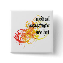 Medical Assistants Are Hot Pins
