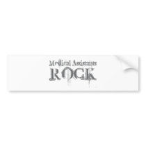Medical Assistants Rock bumper stickers