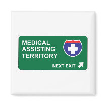 Medical Assisting Next Exit magnets