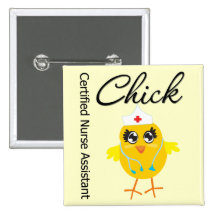 Medical Chick  v1 Certified Nurse Assistant Pinback Button