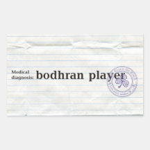 Medical diagnosis: bodhran player stickers