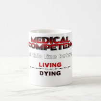 MEDICAL INCOMPETENCE mugs