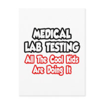 Medical Lab Testing...All The Cool Kids Post Card
