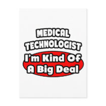 Medical Technologist...Big Deal Postcard