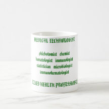MEDICAL TECHNOLOGIST phlebotomist   chemisthemat.. Mug