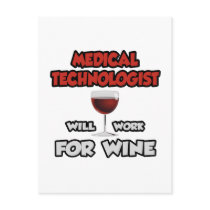 Medical Technologist ... Will Work For Wine Postcards