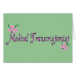 Medical Transcriptionist Gifts Greeting Cards