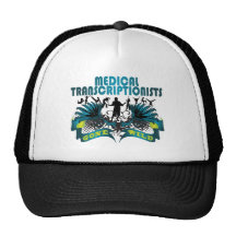 Medical Transcriptionists Gone Wild Hat