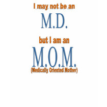 Medically Oriented Mother - Orange-n-Blue t-shirts