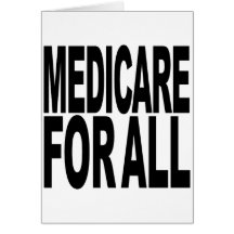 Medicare For All Greeting Cards