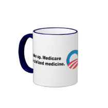 Medicare is socialized medicine mugs