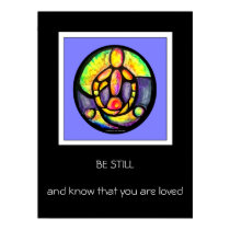 Meditation - Be Still and know that are loved Posters