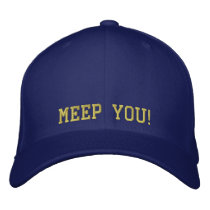 MEEP YOU! embroidered hats