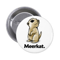 Meerkat Meerkat. buttons