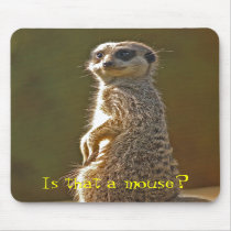Meerkat Mousepad c by BlackTiePictures Meerkat Mousepad c