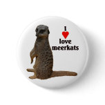 "Meerkats" Button