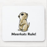 Meerkats Rule! Mousepad